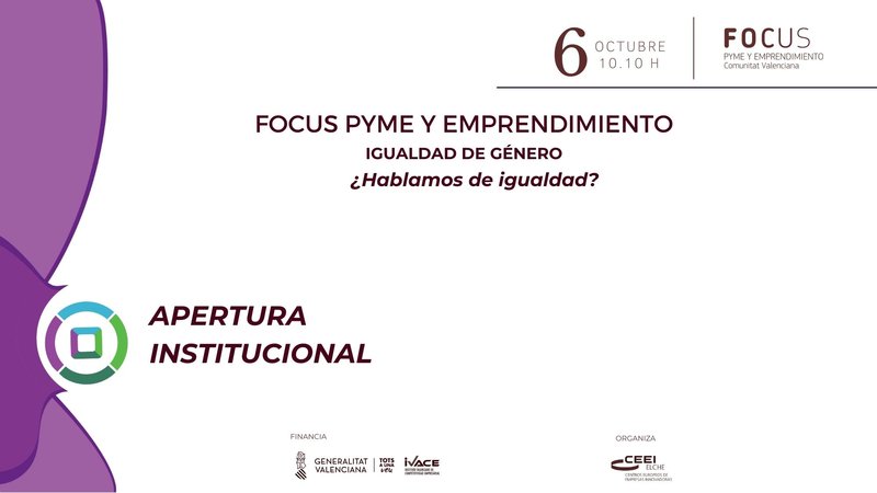 Focus Pyme y Emprendimiento Igualdad de Género 2021 apertura institucional