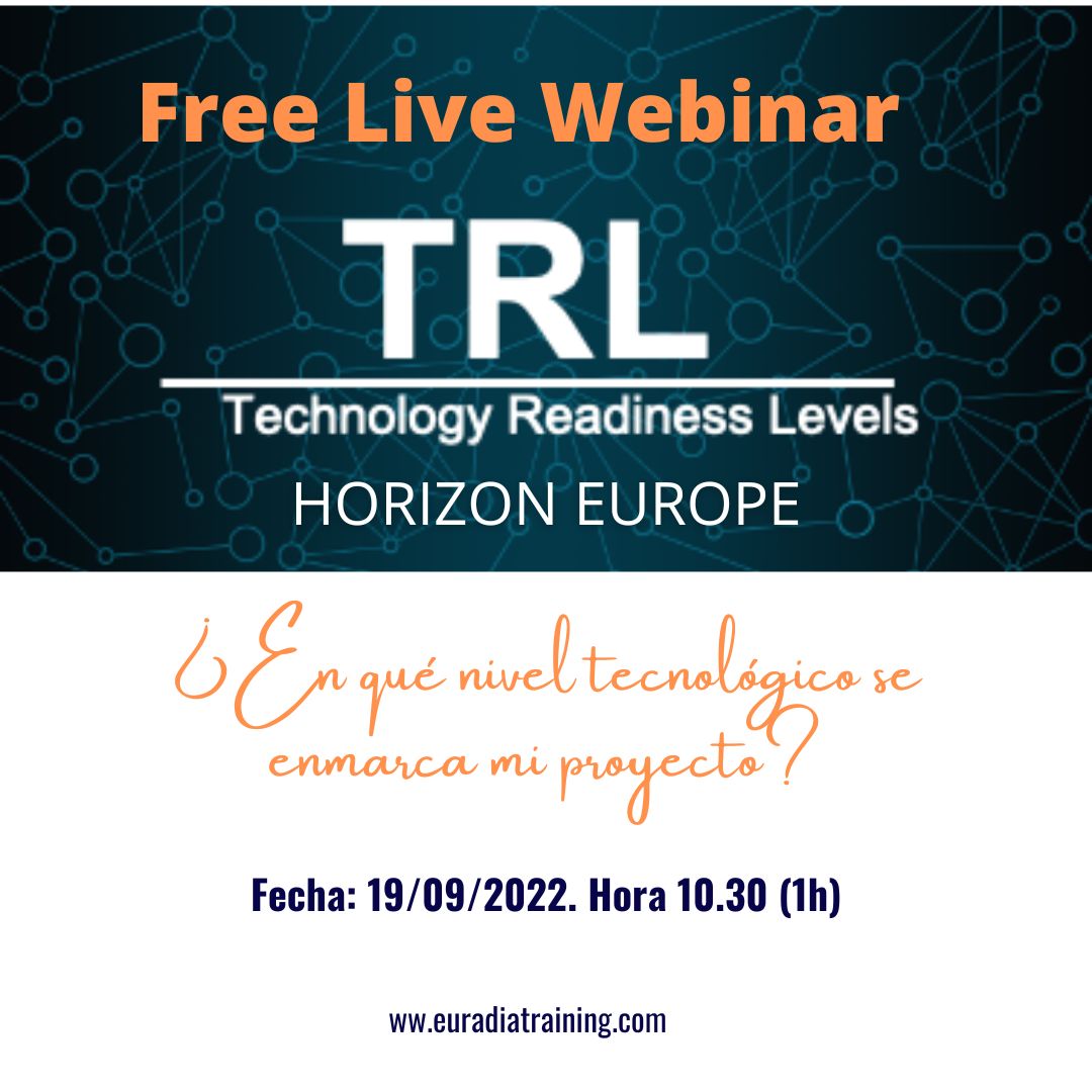 Free webinar: TRL en Horizon Europe ¿En qué nivel tecnológico se encuadra mi proyecto?