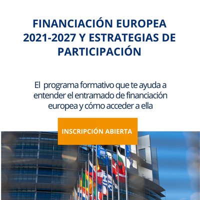 Curso Financiación Europea 20217-2027 y Estrategias de Participación
