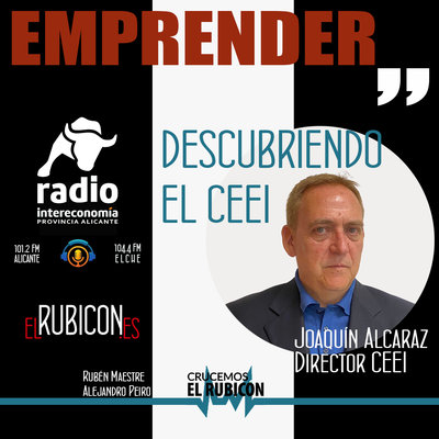 Entrevista a Joaquín Alcázar, director de CEEI Elche, en Radio Intereconomía Provincia de Alicante