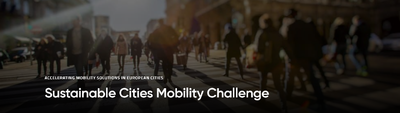 Sustainable Cities Mobility Challenge for European