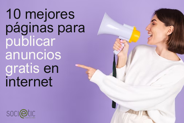 Mejores Pginas para Publicar Anuncios Gratis en Internet