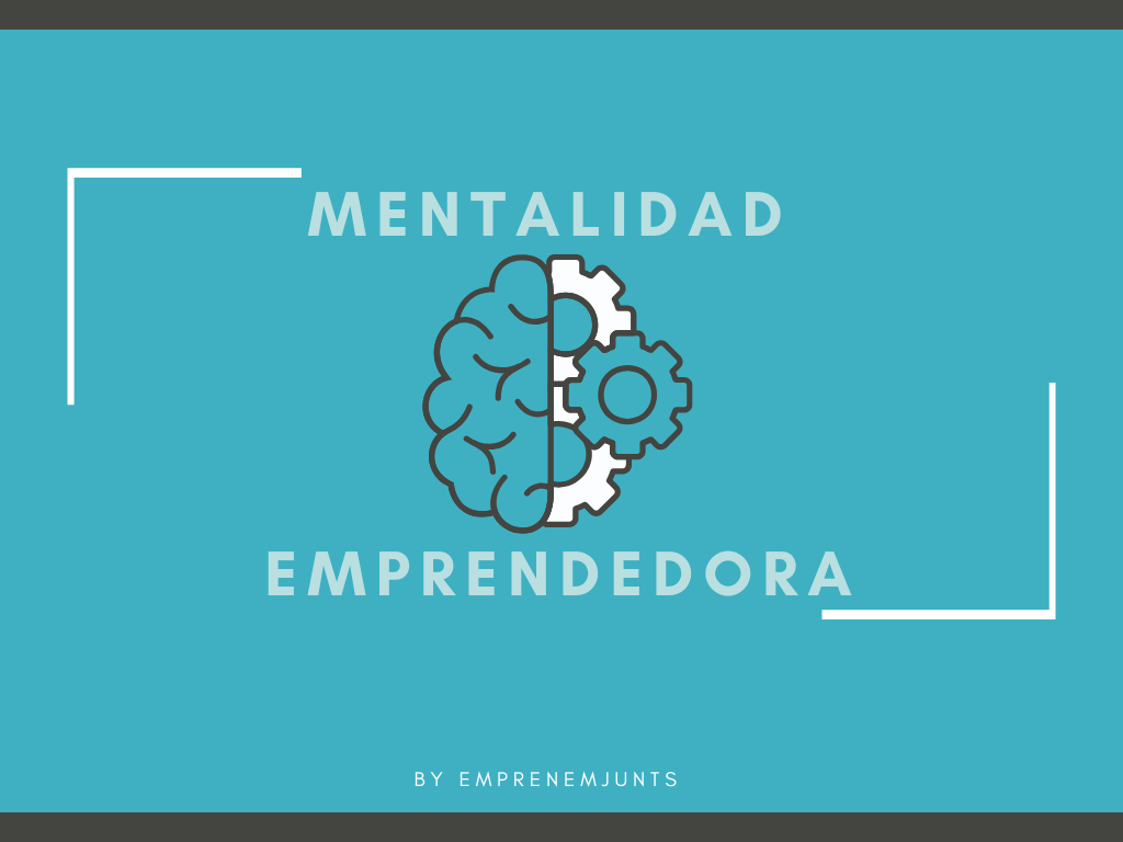 Mentalidad emprendedora