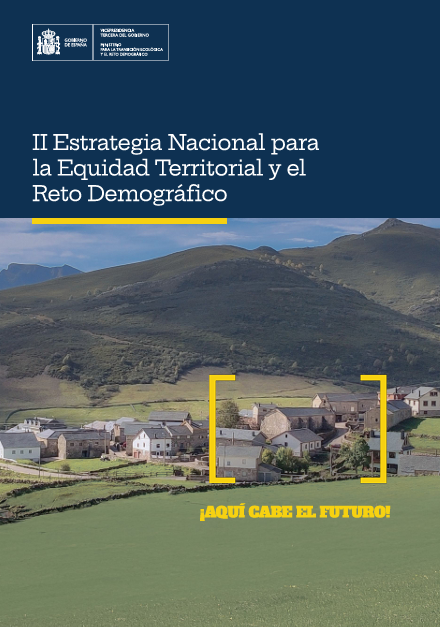 II Estrategia Nacional para la Equidad Territorial y el Reto Demográfico