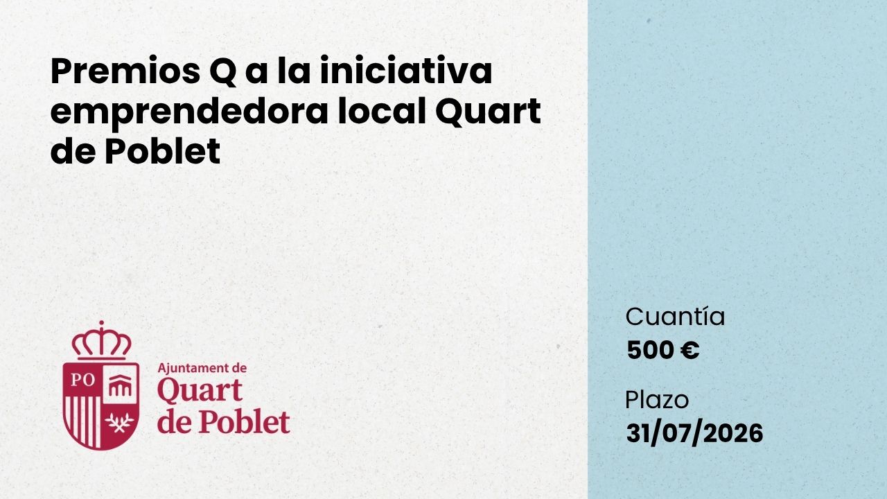 Premios Q a la iniciativa emprendedora local Quart de Poblet 2026