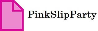 Pink Slip Party