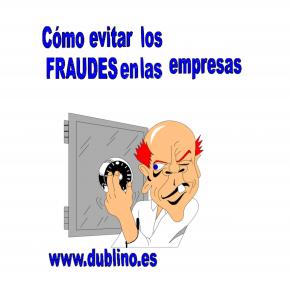 Artculo"Cmo evitar fraudes en las empresas" Dublino y asociados