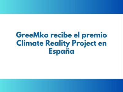 GreeMko recibe el premio Climate Reality Project en Espaa
